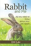 Rabbit and Me: All you need to know