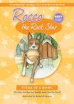 Rocco the Rock Star: Steak in a Bowl: Children's Chapter Book About Dogs, Early Reader Book For 1st, 2nd and 3rd Graders: Children's Beginner Reader, ... (First Chapter Books for Kids who Love Dogs)