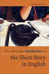 The Cambridge Introduction to the Short Story in English (Cambridge Introductions to Literature)