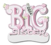 Big Sister Ornament 2024 - Big Sist