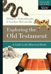 Exploring the Old Testament: A Guide to the Historical Books (Volume 2)