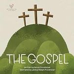 The Gospel (Big Theology for Little