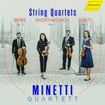 Berg, Ligeti & Shostakovich: String Quartets