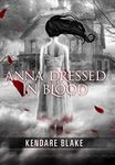 Anna Dressed in Blood: 1 (Anna Dressed in Blood Series, 1)