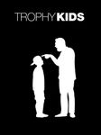 Trophy Kids