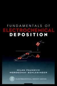 Fundamentals of Electrochemical Deposition