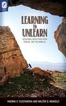 Learning to Unlearn: Decolonial Reflections from Eurasia and the Americas