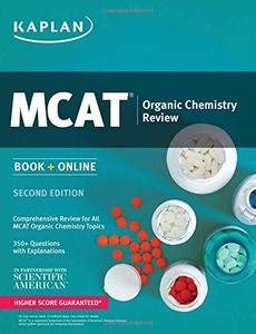 Kaplan MCAT Organic Chemistry Review: Book + Online (Kaplan Test Prep) by Kaplan (July 7, 2015) Paperback