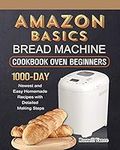 Amazon Basics Bread Machine Cookboo