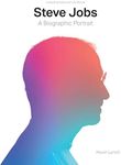 Steve Jobs: A Biographic Portrait