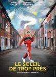 SOLEIL DE TROP PRES (LE) - DVD