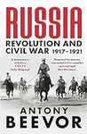 Russia: Revolution and Civil War 1917-1921