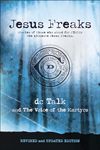 Jesus Freaks: Finding God in the Disruptions of Life