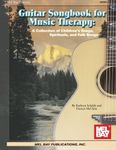 Guitar Songbook for Music Therapy: 