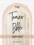 The Toner Bible: Expanded 2022 Edition, A Hairstylist's Go-To Formulas, Hairstylist Guidebook, Hair Color How-To