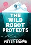 The Wild Robot Protects (The Wild R