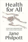 Health for All: A Doctor's Prescrip