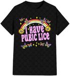 Generic Funny Adult Humor I Have Pubic Lice Dad Joke Silly Saying T Shirt Black