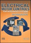 Electrical Motor Controls for Integrated Systems Workbook