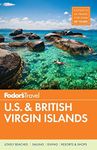 Fodor's U.S. & British Virgin Islands: 26 (Full-color Travel Guide, 26)