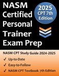 NASM Certified Personal Trainer Exam Prep: Study Guide that highlights the information required to pass the National Academy of Sports Medicine exam to become a Certified Personal Trainer