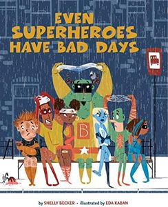 Even Superheroes Have Bad Days