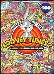 Where are the Looney Tunes? a Loone