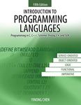 Introduction to Programming Languages: Programming in C, C++, Scheme, Prolog, C#, and SOA