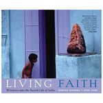 Living Faith: Windows into the Sacred Life of India