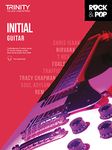 Trinity College London Rock & Pop 2018 Guitar Initial Grade (Trinity Rock & Pop) (Trinity Rock & Pop)