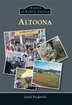 Altoona (Images of Modern America)