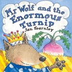 Mr Wolf and the Enormous Turnip