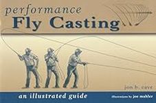 Performance Fly Casting: An Illustr