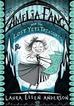 Amelia Fang and the Lost Yeti Treasures: A spooky illustrated chapter book for kids ages 7 to 10 (The Amelia Fang Series)