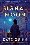 Signal Moon: A Short Story