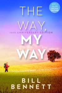 The Way, My Way: 10th anniversary ed.