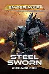 Steel Sworn (The Ibarra Crusade Book 2)