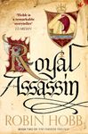 Royal Assassin: A gripping epic fantasy novel from the Sunday Times bestselling author (The Farseer Trilogy, Book 2)