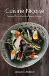 Cuisine Nicoise: Recipes from a Mediterranean Kitchen