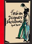 By Hywel Davies Fashion Designers Sketchbooks