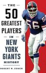 The 50 Greatest Players in New York