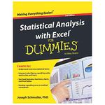 Statistical Analysis with Excel For Dummies (For Dummies Series)