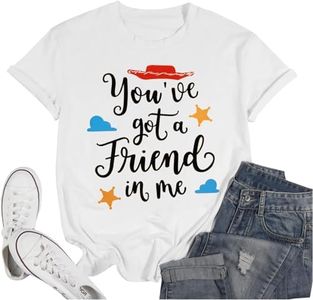 You've Got A Friend in Me Shirt Women Funny Sayings Letter Print Inspirational T Shirts Cute Graphic Tee Tops, White, Small