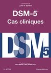 DSM-5 - Cas cliniques (Hors collection) (French Edition)