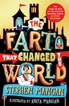 The Fart that Changed the World (the Top 5 Children's Fiction Bestseller!)