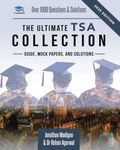 The Ultimate TSA Collection: University Entrance Revision Guide with Over 1000 Practice Questions & Solutions for the TSA. Six Mock Papers and Detailed Essay Plans for the Thinking Skills Assessment