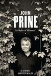 John Prine: In Spite of Himself
