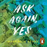 Ask Again, Yes