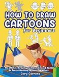 How to Draw Cartoons for Beginners: