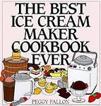 The Best Ice Cream Maker Cookbook E